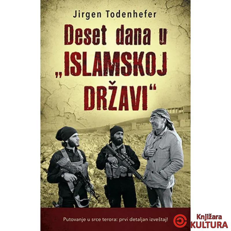 DESET DANA U ISLAMSKOJ DRŽAVI 