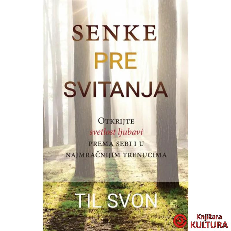 SENKE PRE SVITANJA 