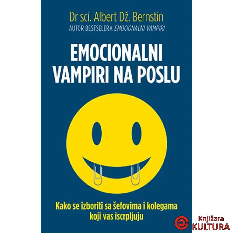 EMOCIONALNI VAMPIRI NA POSLU 