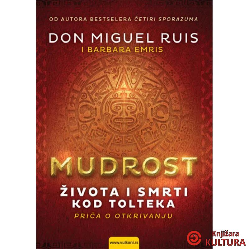 MUDROST ŽIVOTA I SMRTI KOD TOLTEKA 