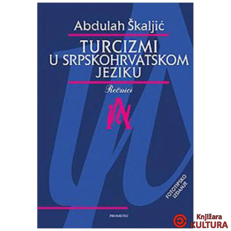 TURCIZMI U SRPSKOHRVATSKOM JEZIKU 