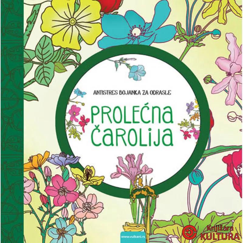 PROLEĆNA ČAROLIJA ANTISTRES BOJANKA 