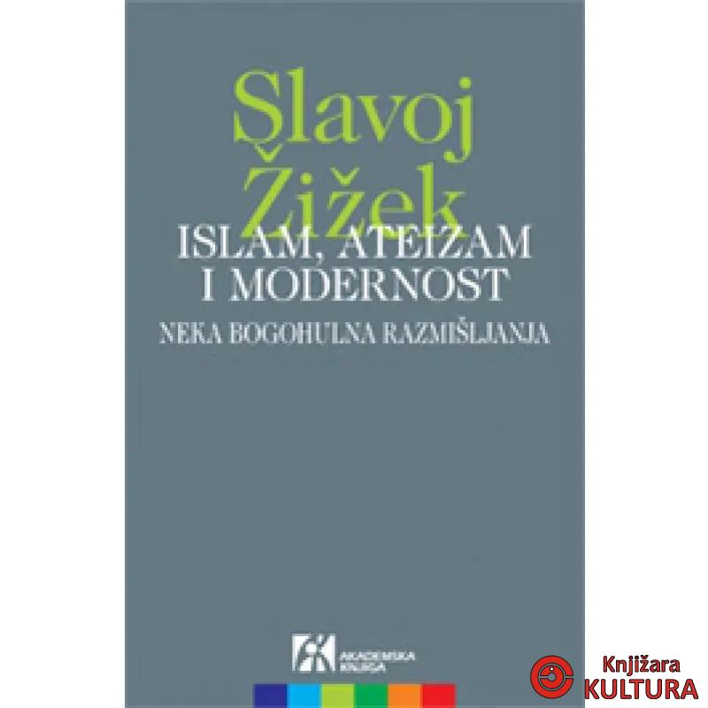 ISLAM ATEIZAM I MODERNOST 