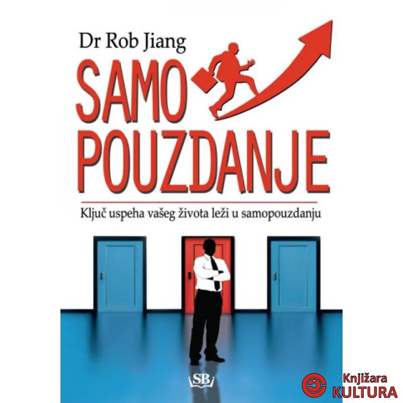 SAMOPOUZDANJE ĆE VAM U POTP PROM ŽIV 