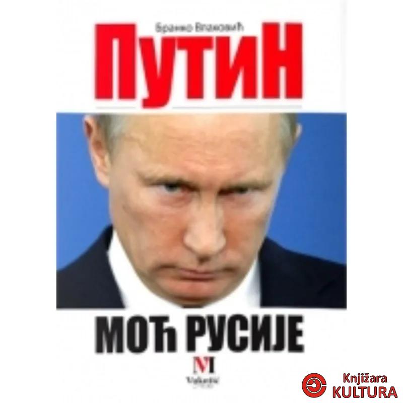 PUTIN MOĆ RUSIJE 