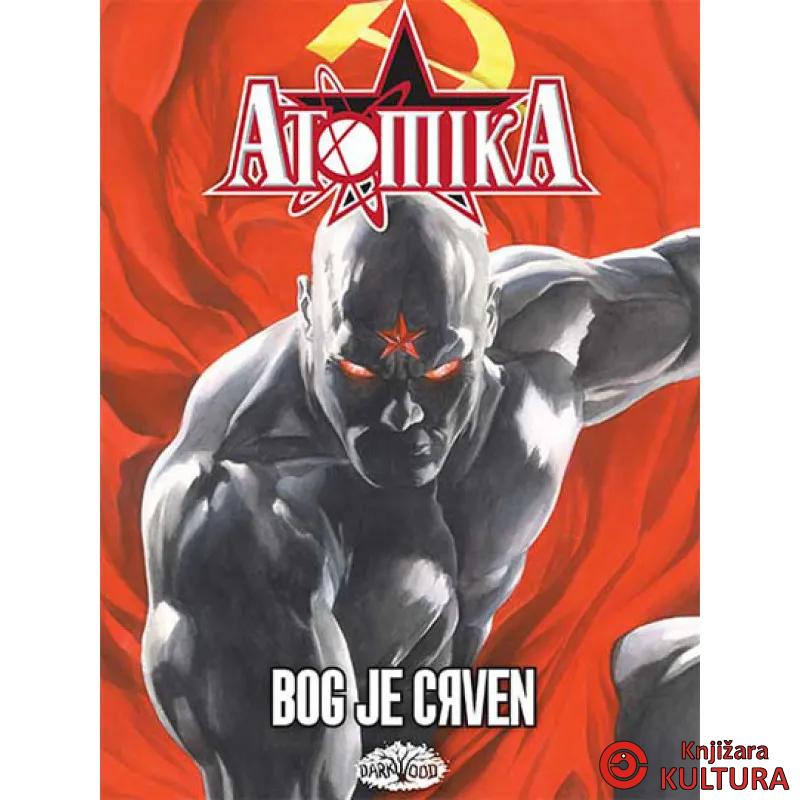 ATOMIKA BOG JE CRVEN 