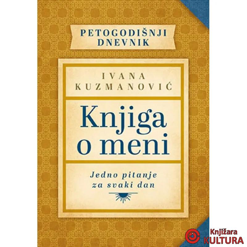 KNJIGA O MENI KUZMANOVIĆ 