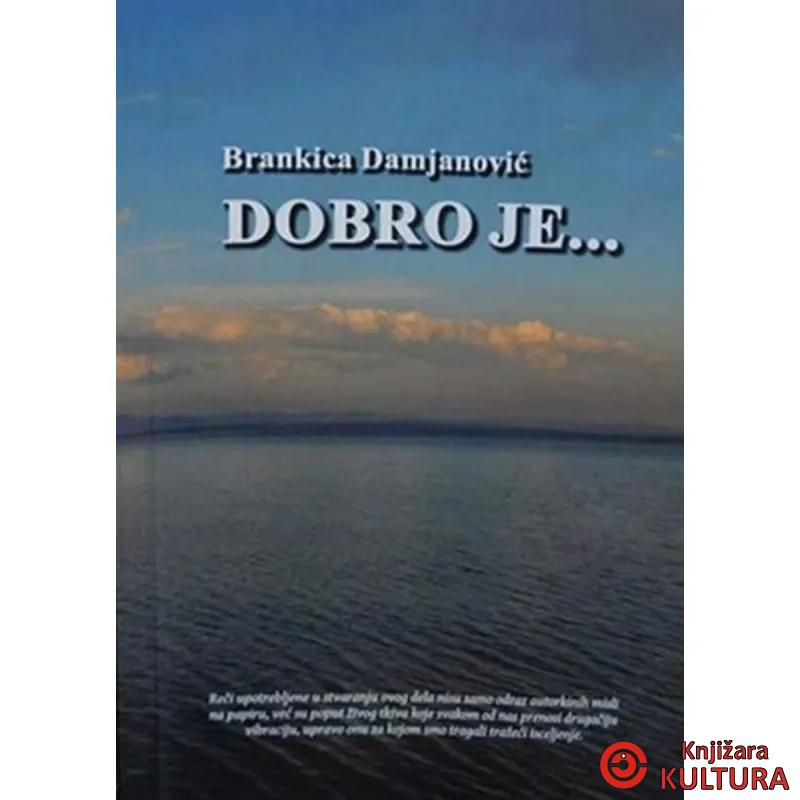 DOBRO JE 