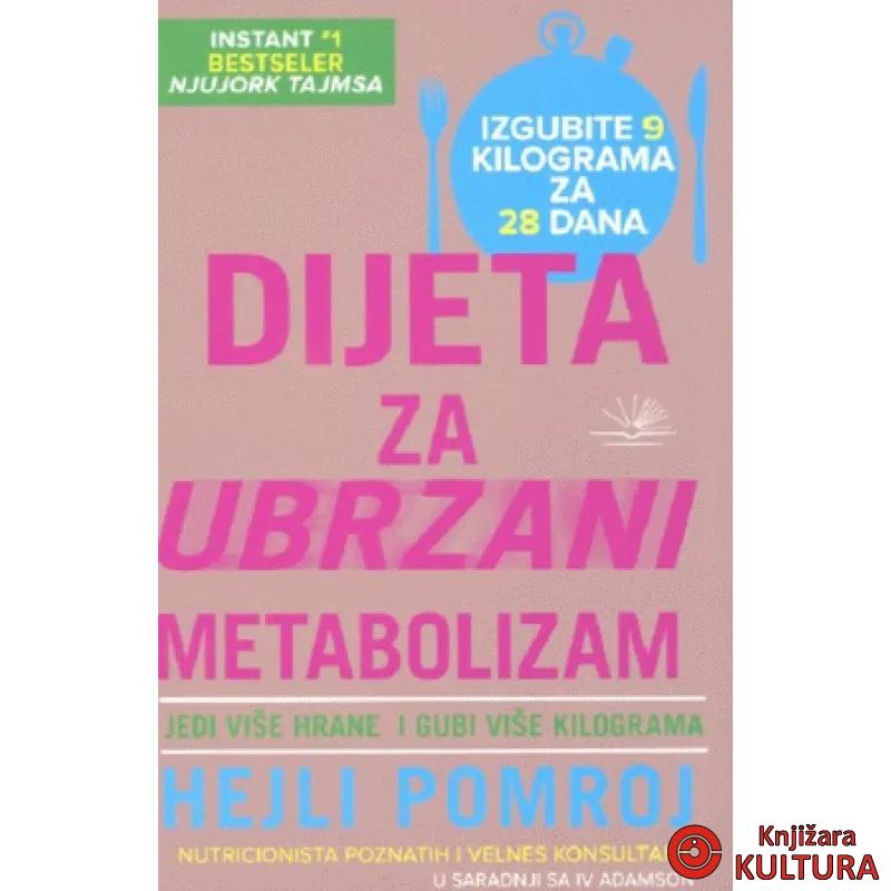 DIJETA ZA UBRZAN METABOLIZAM 