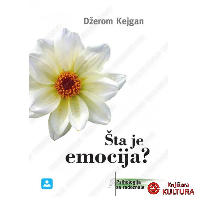 ŠTA JE EMOCIJA 