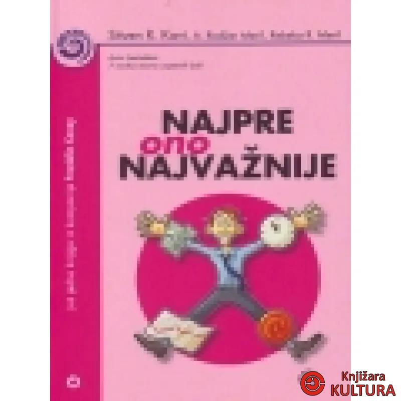 NAJPRE ONO NAJVAŽNIJE 