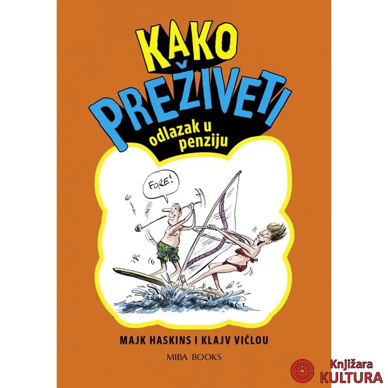 KAKO PREŽIVETI PENZIJU 