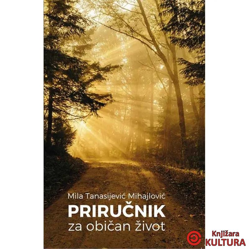 PRIRUČNIK ZA OBIČAN ŽIVOT 