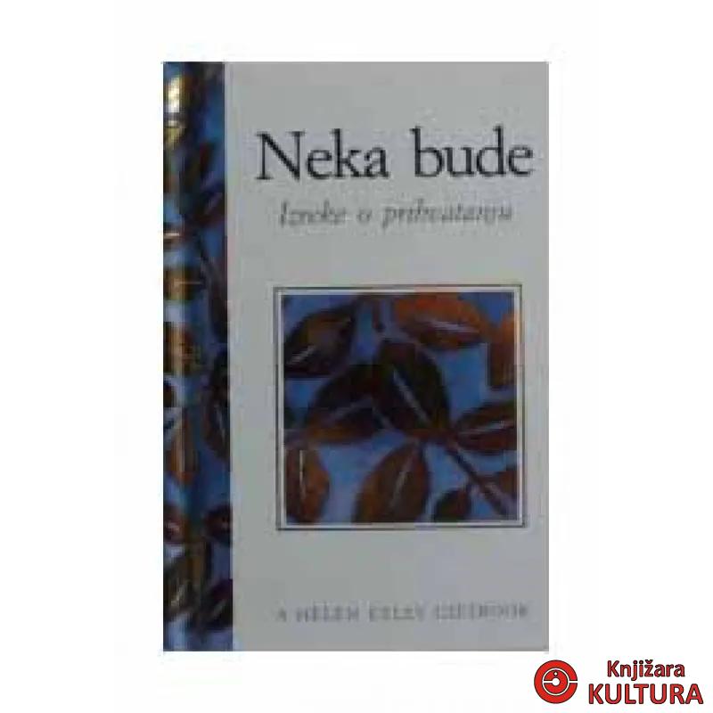 NEKA BUDE 