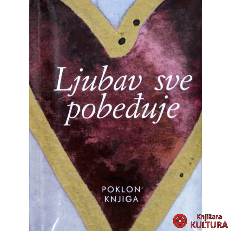 LJUBAV SVE POBEĐUJE 
