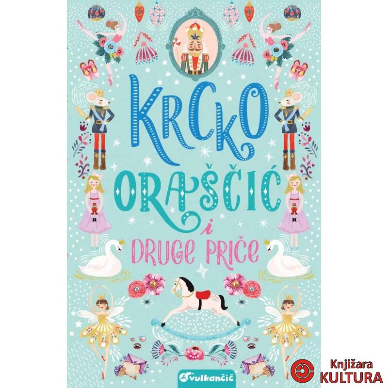 KRCKO ORAŠČIĆ I DRUGE PRIČE 