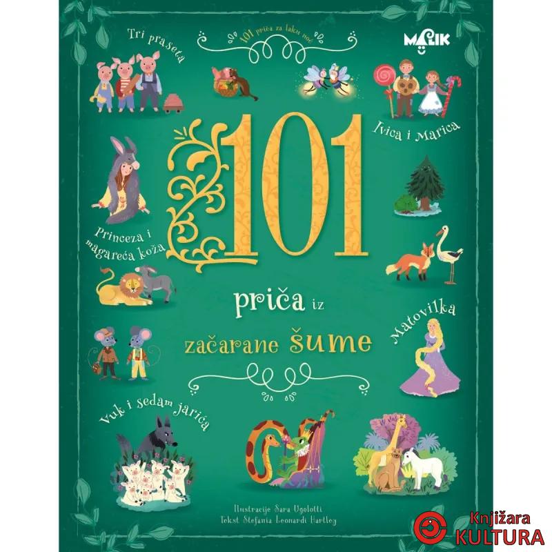 101 PRIČA IZ ZAČARANE ŠUME 