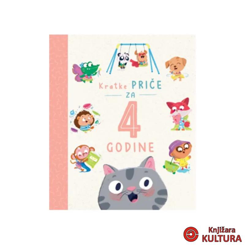 KRATKE PRIČE ZA 4 GODINE 