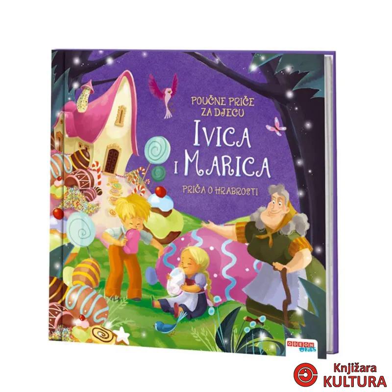 POUČNE PRIČE ZA DJECU-IVICA I MARICA PRIČA O HRABROSTI 