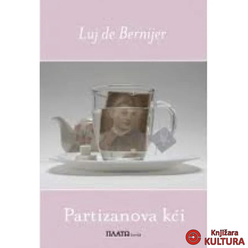 PARTIZANOVA KĆI 
