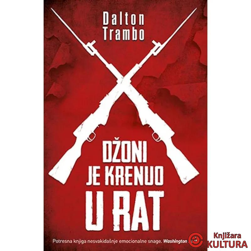 DŽONI JE KRENUO U RAT 