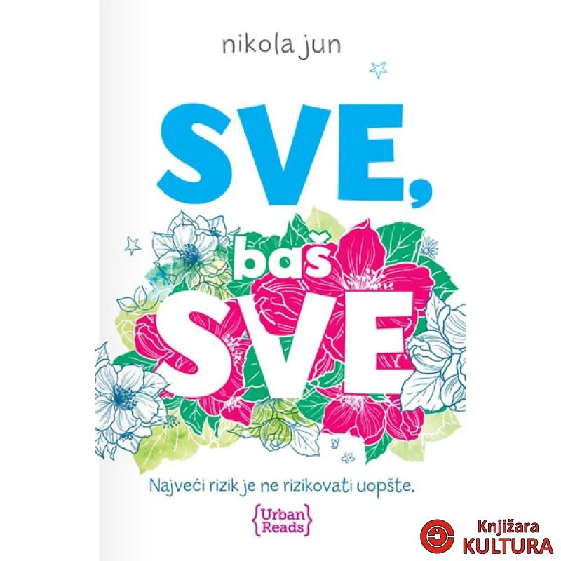 SVE BAŠ SVE 