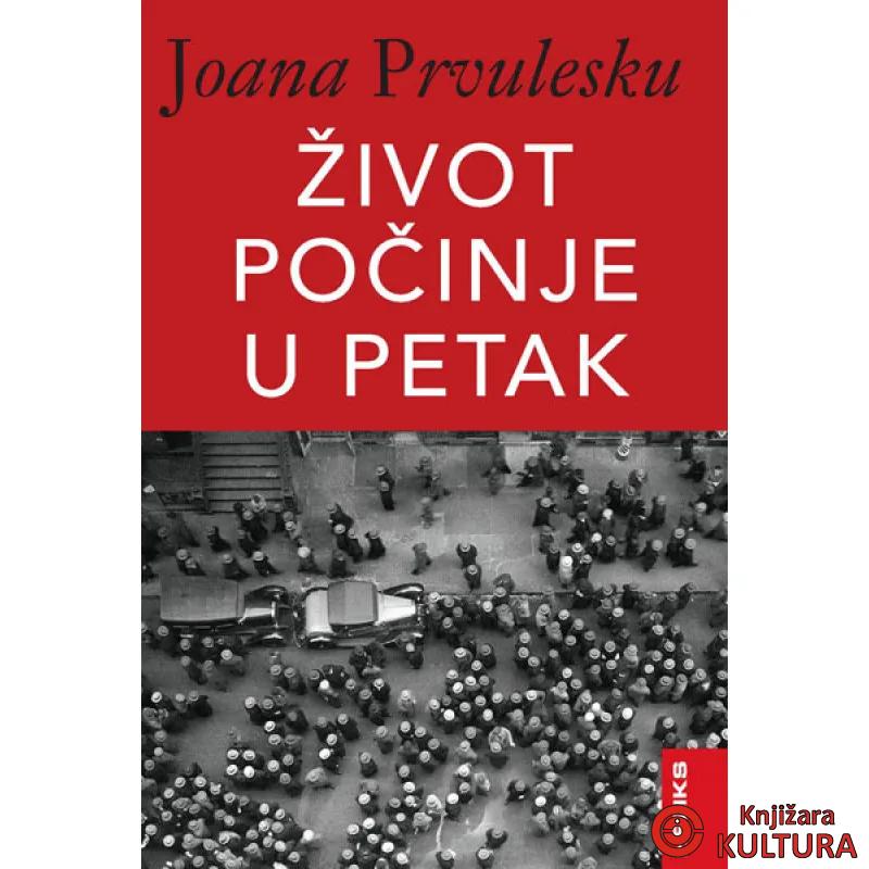 ŽIVOT POČINJE U PETAK 