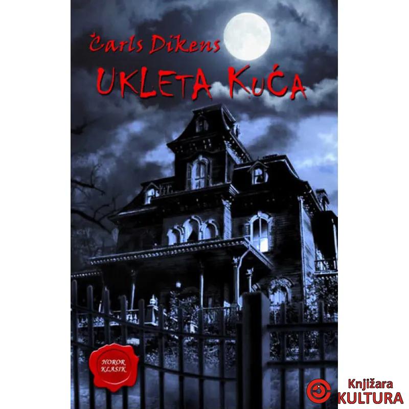 UKLETA KUĆA I DRUGE PRIČE 