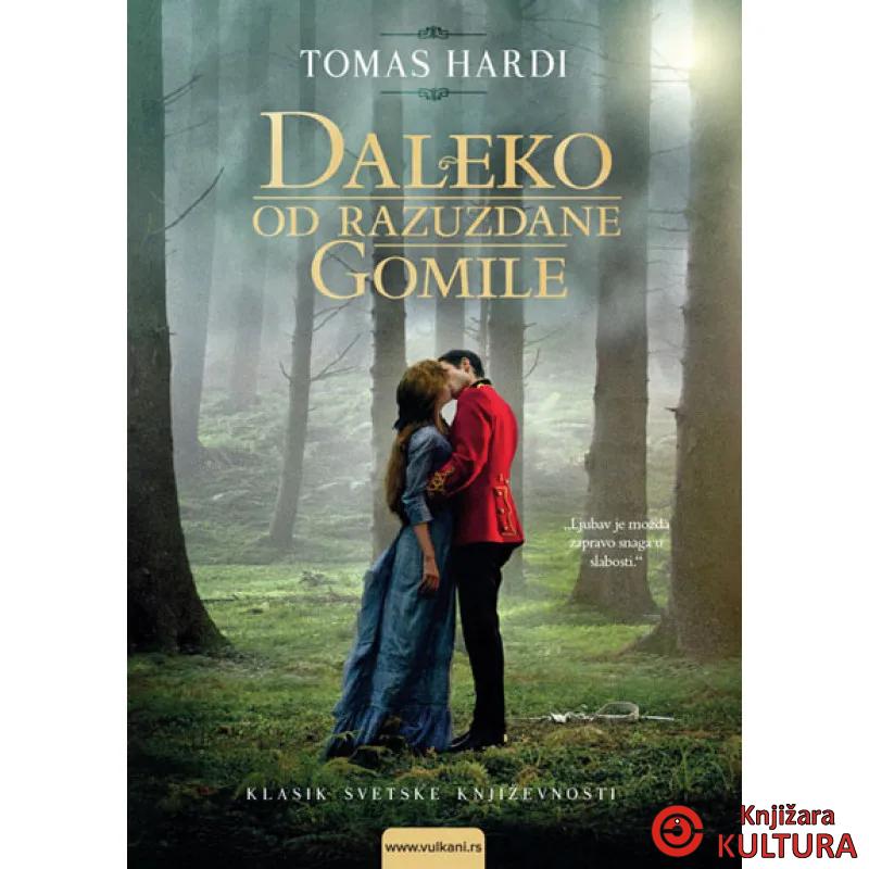 DALEKO OD RAZUZDANE GOMILE 