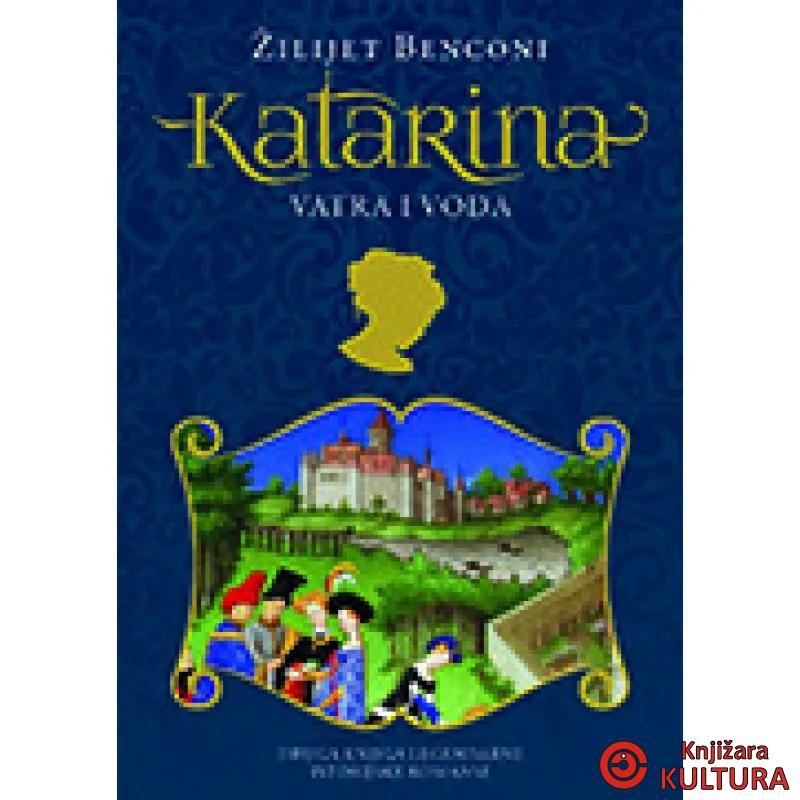 KATARINA VATRA I VODA 