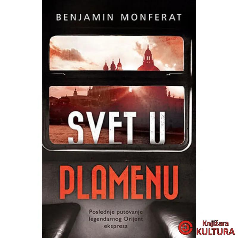 SVET U PLAMENU 