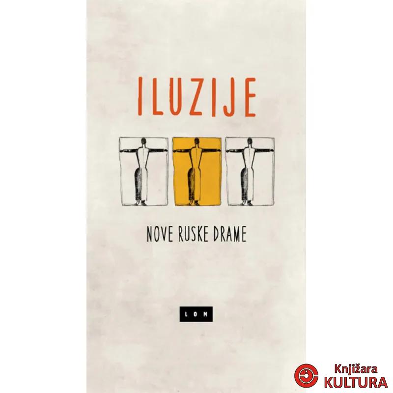 ILUZIJE NOVE RUSKE DRAME 