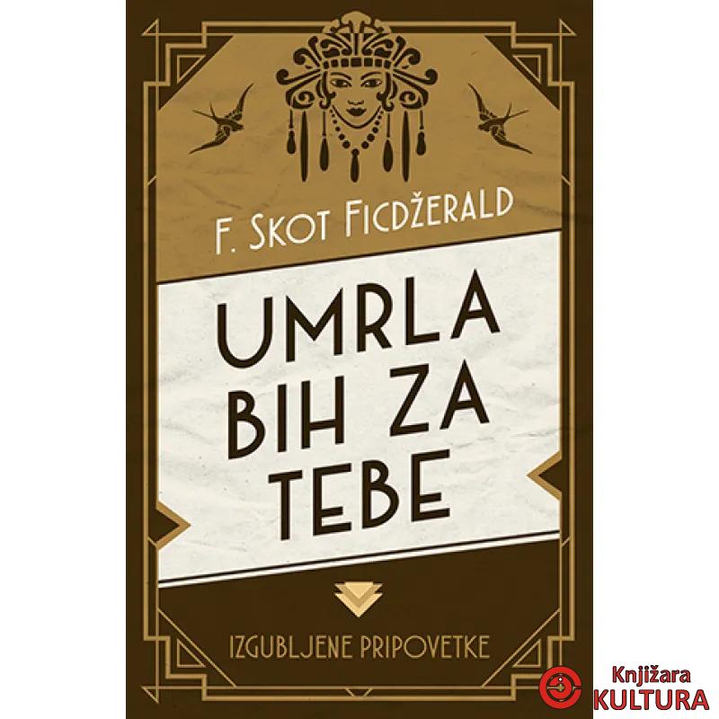 UMRLA BIH ZA TEBE 