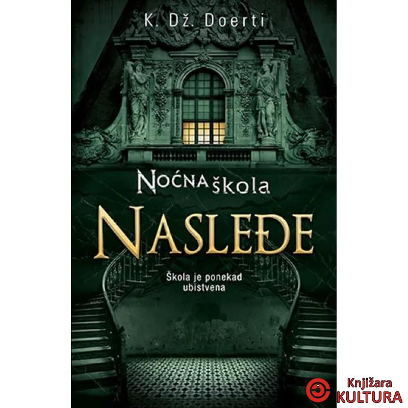 NOĆNA ŠKOLA NASLEĐE 