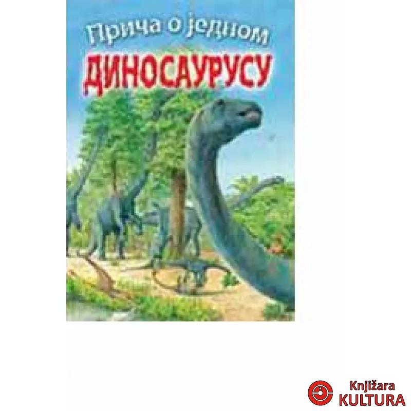 PRIČA O JEDNOM DINOSAURUSU 