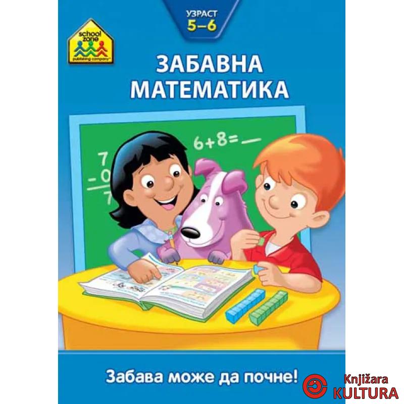 ZABAVNA MATEMATIKA 5-6 SCHOOL Z 