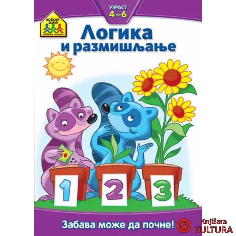 LOGIKA I RAZMIŠLJANJE 4-6 GODINA 