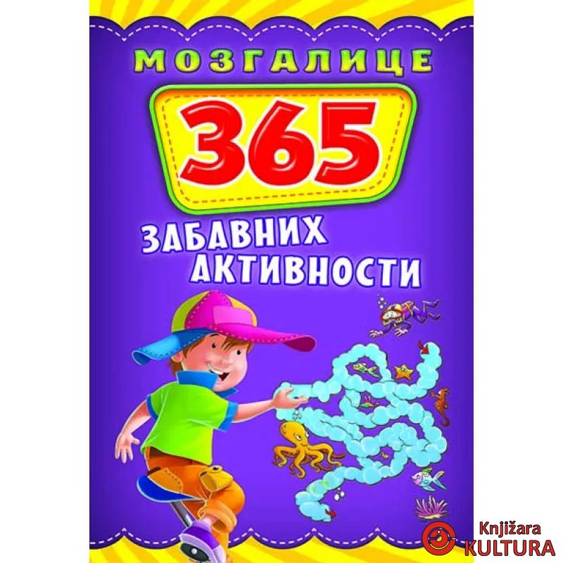 MOZGALICE 365 ZABAVNIH AKTIVNOSTI 