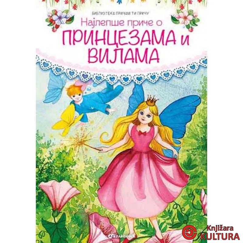 NAJLEPŠE PRIČE O PRINC I VILAMA 