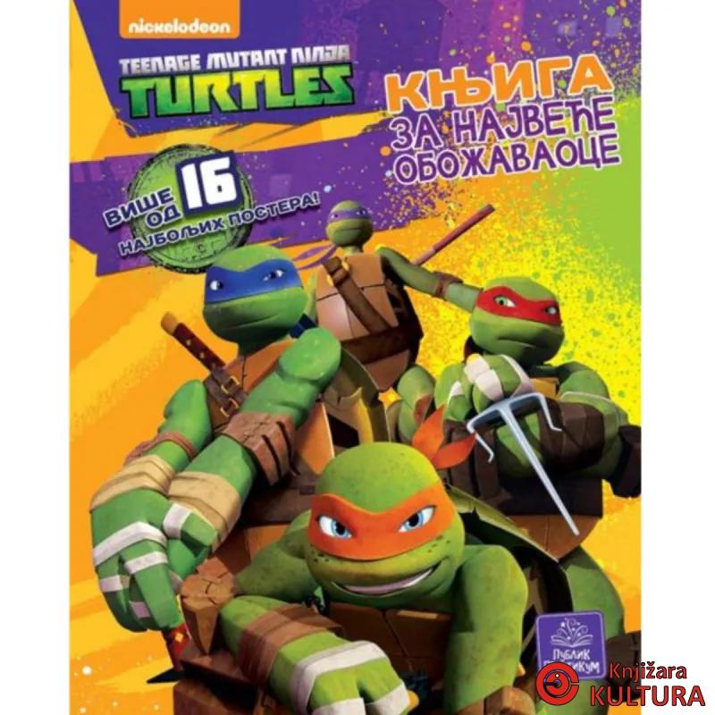 TURTLES KNJIGA ZA NAJ OBOŽAVAOCE 