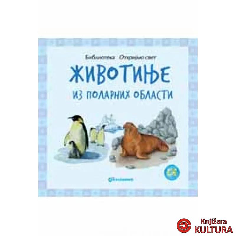 OTKRIJMO SVET ŽIV IZ POL OBLASTI 