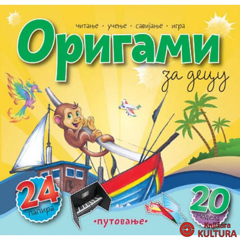 ORIGAMI ZA DECU PUTOVANJE 