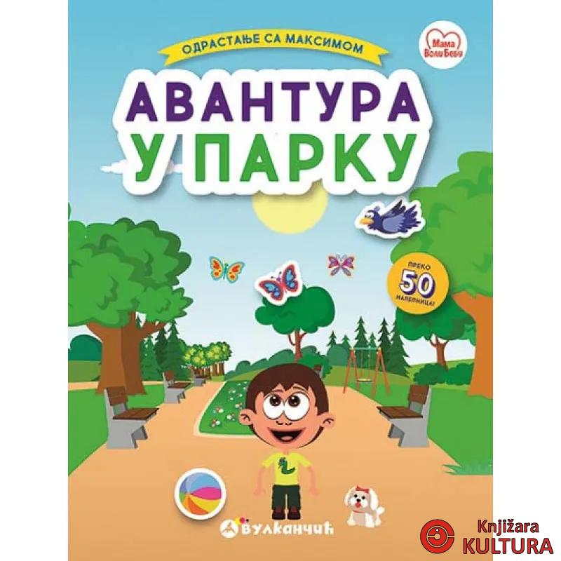 MAKSIM AVANTURA U PARKU 