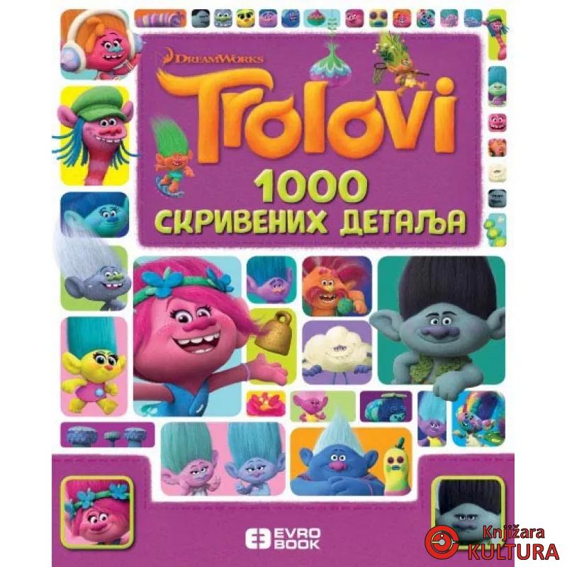 TROLOVI-1000 SKRIVENIH DETALJA 