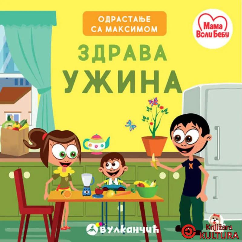 MAKSIM ZDRAVA UŽINA 