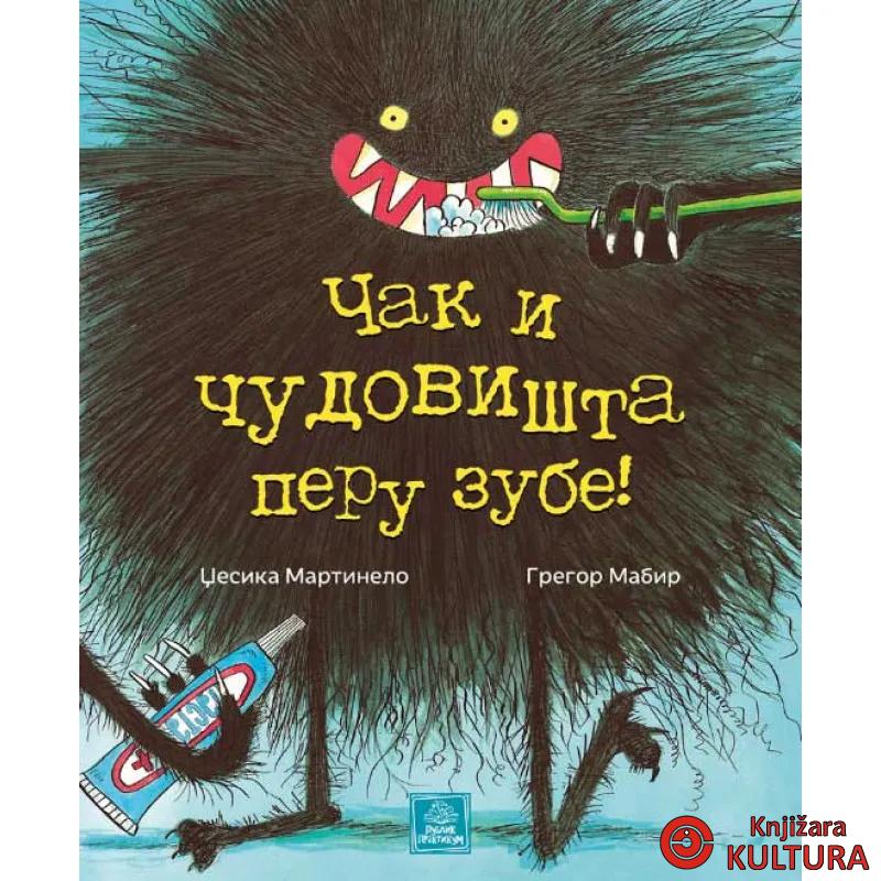 Čak i čudovišta peru zube! 
