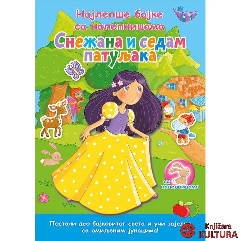 NAJLEPŠE BAJKE SA NALEPNICAMA - SNEŽANA I SEDAM PATULJAKA 