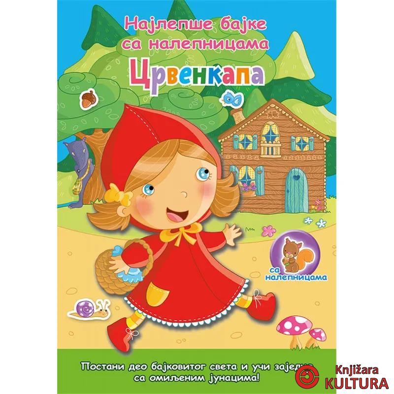 NAJLEPŠE BAJKE SA NALEPNICAMA: CRVENKAPA 