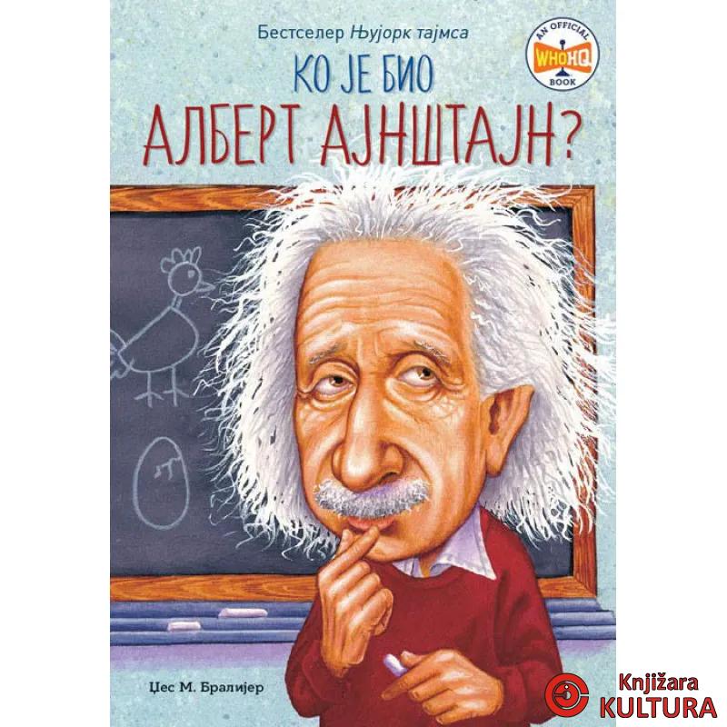 KO JE BIO ALBERT AJNŠTAJN? 