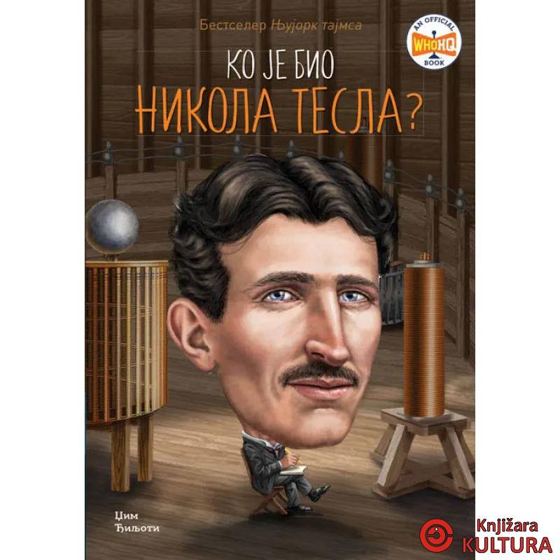 KO JE BIO NIKOLA TESLA? 